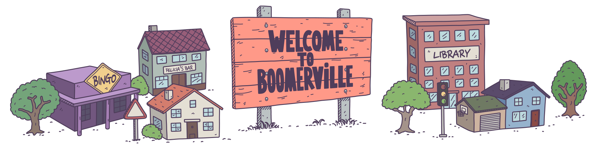 Welcome to Boomerville!