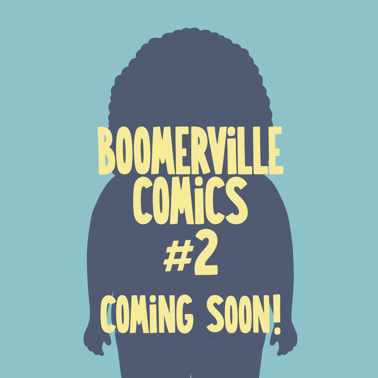Boomerville Comics #2 Coming soon!
